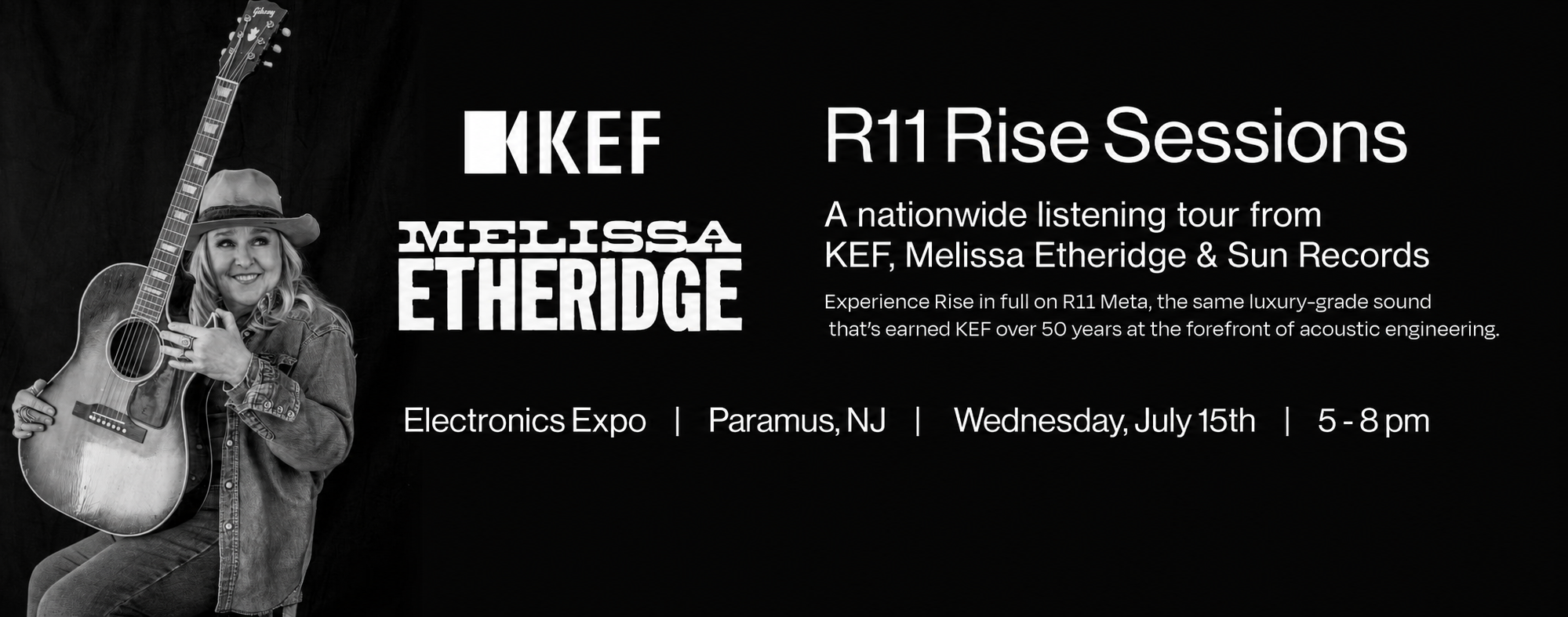 Black promotional graphic for KEF Melissa Etheridge R11 Rise Sessions, featuring a black-and-white photo of Melissa Etheridge holding an acoustic guitar on the left, with event text on the right including 'A nationwide listening tour from KEF, Melissa Etheridge & Sun Records' and venue/date details.